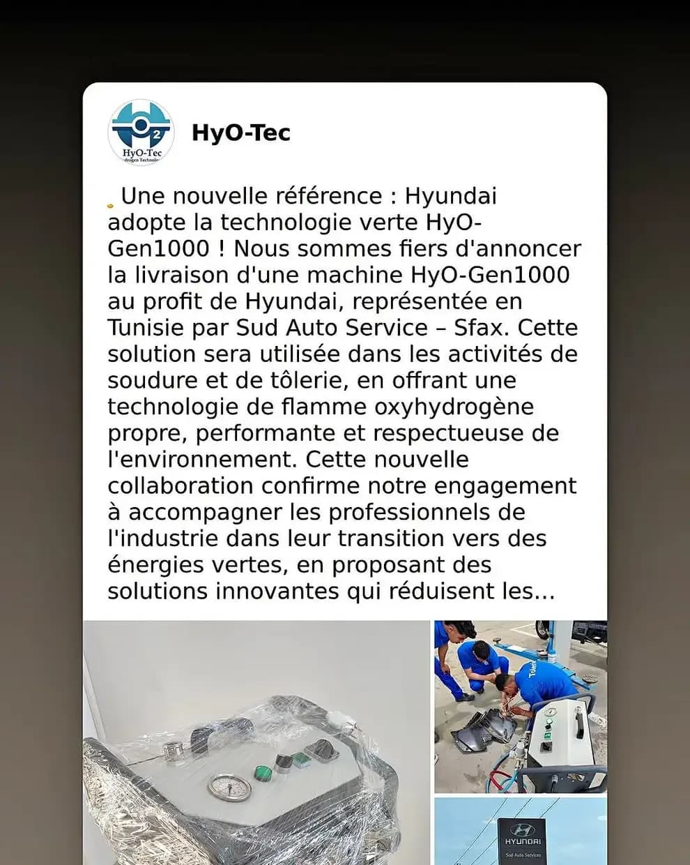 HyO-Tec post announcing a new reference, Hyundai, with the HyO-Gen1000 machine: the announcement text and three photos showing the wrapped machine, technicians using it on a car body part, and the Hyundai sign at Sud Auto Services